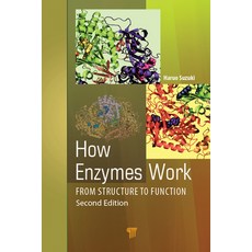 (영문도서) How Enzymes Work: From Structure to Function Hardcover, Jenny Stanford Publishing, English, 9789814800662