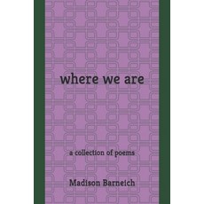 (영문도서) where we are Paperback, Independently Published, English, 9798363969706
