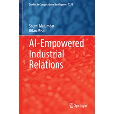 (영문도서)Ai-Empowered Industrial Relations Hardcover, Springer, English, 9783032145567 Springer, English, 9783032145567