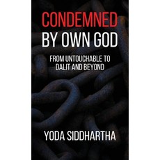 (英文圖書)Condemned By Own God: From Untouchable to Dalit and Beyond 精裝版, Notion Press, English