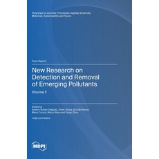 (영문도서) New Research on Detection and Removal of Emerging Pollutants: Volume II Hardcover, Mdpi AG, English, 9783725808274