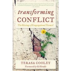 (영문도서) Transforming Conflict: The Blessings of Congregational Turmoil Paperback, Rowman & Littlefield Publis..., English, 9781538161838