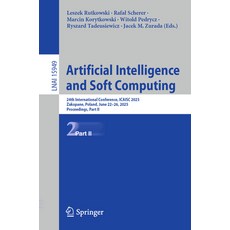 (英文圖書)Artificial Intelligence and Soft Computing: 24th International Conference Icais... 平裝版, Springer, 英文