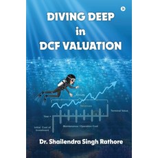 (영문도서)Diving deep in DCF Valuation Paperback, Notion Press, English, 9798898798819