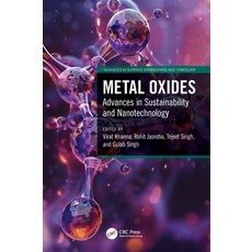 (外文書)Metal Oxides: Advances in Sustainability and Nanotechnology Hardcover, CRC Press, English