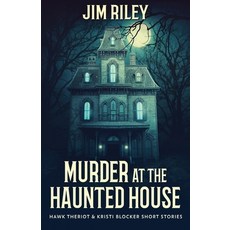 (영문도서) Murder at the Haunted House Paperback, Next Chapter, English, 9784824114259