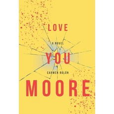 (영문도서)Love You Moore Paperback, Independently Published, English, 9798312217599