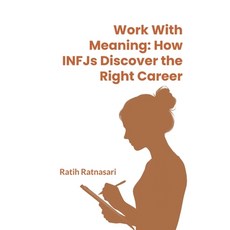 (英文圖書)Work With Meaning: How INFJs Discover the Right Career 平裝版, Independently Published, 英文