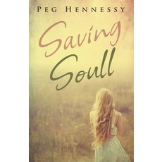 (영문도서) Saving Soull Paperback, Peg Hennessy, English, 9798223210849