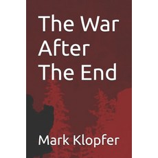 (英文圖書)The War After The End 平裝版, Independently Published, 英文
