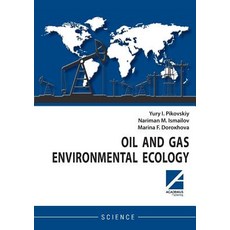 (영문도서) Oil and gas environmental ecology Paperback, Academus Publishing, Inc., English, 9781494600143