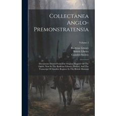 (영문도서) Collectanea Anglo-premonstratensia: Documents Drawn From The Original Register Of The Order ... Hardcover, Legare Street Press, English, 9781020124563