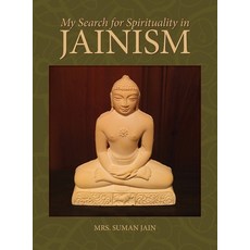 (영문도서) My Search for Spirituality in Jainism Hardcover, Suman Jain