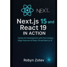 (英文圖書)Next.js15 and React 19 in Action: Hands-On Development with the Cutting-Edge Fea... 平裝版, Independently Published, 英文