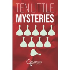 (영문도서)Ten Little Mysteries: New Cases Inspired by the Golden Age of Detective Fiction Paperback, English, 9781036926366