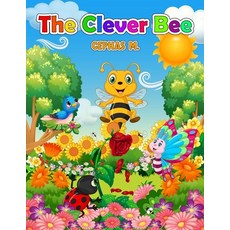 (영문도서) The Clever Bee Paperback, Independently Published, English, 9798399032634