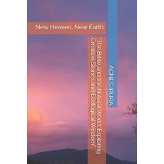 (영문도서) "The Bible and the Natural World: Exploring Creation Stories and Ecological Wis... Paperback, Independently Published, English, 9798307622094