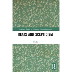 (영문도서) Keats and Scepticism Paperback, Routledge, English, 9781032258751