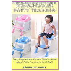 Pre-Schooler Potty Training: Everything Modern Parents Need to Know about Potty Training to Do It Right Paperback, Healthicrix, English, 9781637502235