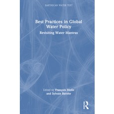(영문도서)Best Practices in Global Water Policy: Revisiting Water Mantras Hardcover, Routledge, English, 9781041251927