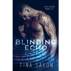 (영문도서) Blinding Echo Paperback, Tina Saxon, English, 9780998776279