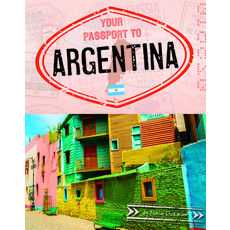 Your Passport to Argentina Hardcover, Capstone Press