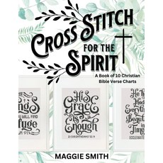 영혼을 위한 십자가: 기독교 성경 구절 차트 책: 종교적 십자가를 성경의 패턴 수 초보자를 10가지 바늘 포인트 명언, 기본