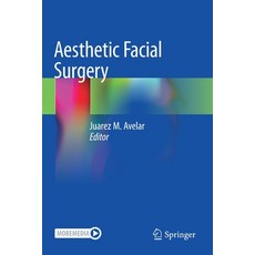 (영문도서) Aesthetic Facial Surgery Paperback, Springer, English, 9783030579753