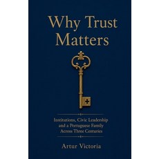 (영문도서)Institutions Civic Leadership and a Portuguese Family Across Three Centuries Paperback, Cepen, English, 9798235310292