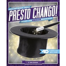 Presto Chango! Tricks for Skilled Magicians: 4D a Magical Augmented Reading Experience Hardcover, Capstone Press