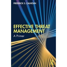 (영문도서) Effective Threat Management: A Primer Paperback, Routledge, English, 9781032895260