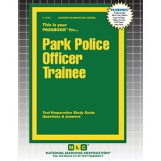 (영문도서)Park Police Officer Trainee Paperback, National Learning Corp, English, 9781799347347
