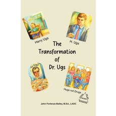 (영문도서)The Transformation of Dr.Ugs Paperback, Reading Glass Books, English, 9798894792026