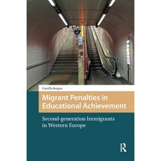 (英文圖書)Migrant Penalties in Educational Achievement: Second-Generation Immigrants in We... 平裝版, Routledge, English