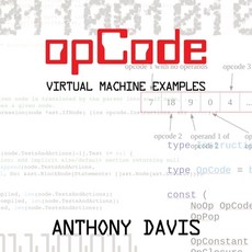 (영문도서) opCode: virtual machine examples Paperback, ADavis Publishing, English, 9781734314502