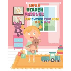 Word Search Puzzles For Clever Kids ages 6-8 & 8-12 Paperback, Independently Published, English, 9798701208528