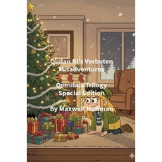 (영문도서)Quilan Bi's Verboten Misadventures Omnibus Trilogy Special Edition Paperback, Maxwell Hoffman, English, 9798231724024