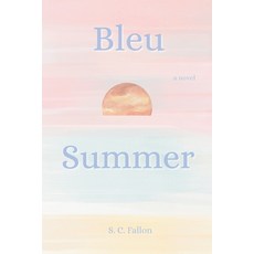 (영문도서)Bleu Summer Paperback, Independently Published, English, 9798296427120