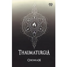 (영문도서)Thaumaturgia Paperback, Double 9 Books, English, 9789377501662