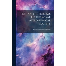 (英文圖書)List Of The Fellows Of The Royal Astronomical Society 精裝版, Hutson Street Press, 英文