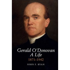 (영문도서) Gerald O'Donovan: A Life: 1871-1942 Paperback, Liverpool University Press, English, 9781836243908