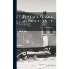 (영문도서) Postage Stamps as Propaganda Hardcover, Hassell Street Press, English, 9781014029188