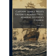 (英文圖書)Captain Temple West's Defence Against Vice-admiral Lestock's Charge: Relating To... 平裝版, Nabu Press, 英文