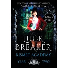 (영문도서) Luck Breaker: A Large Print Multicultural Paranormal Academy Novel Paperback, Sarah Biglow, English, 9781955988223