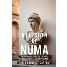 (英文圖書)The Religion of Numa: And Other Essays on the Religion of Ancient Rome 平裝版, Left of Brain Books, 英文