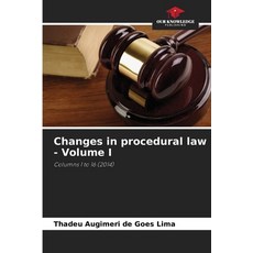 (영문도서)Changes in procedural law - Volume I Paperback, Our Knowledge Publishing, English, 9786209227660