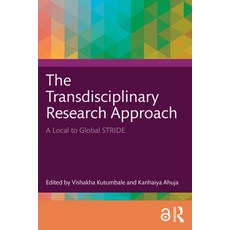(英文圖書)The Transdisciplinary Research Approach: A Local to Global STRIDE 平裝版, Routledge India, 英文