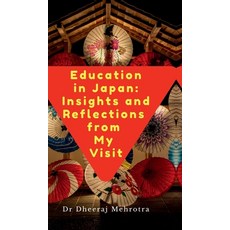 (영문도서) Education in Japan: Insights and Reflections from My Visit Hardcover, Notion Press, English, 9798895567463