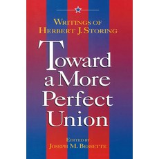 (영문도서) Toward a More Perfect Union:: Writings of Herbert J. Storing Paperback, AEI Press, English, 9780844738406