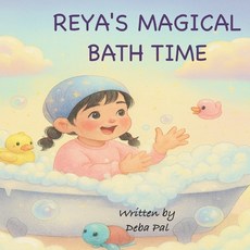 (英文圖書)Reya's magical bath time 平裝版, Independently Published, English, Paperback